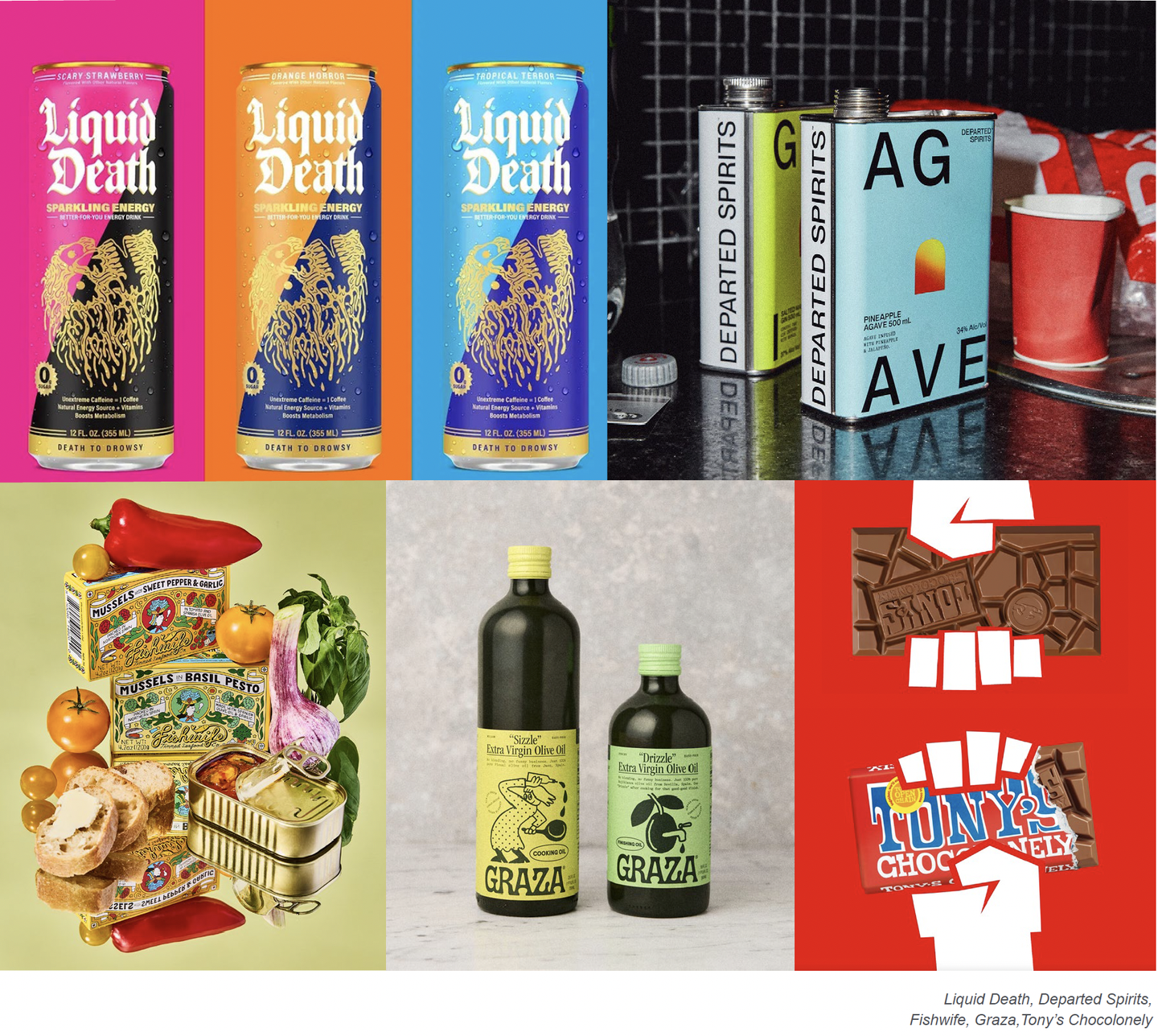 Chaos packaging: Liquid Death cans, Departed Spirits tins, Fishwife tins, Graza olive oil and Tony's Chocolonely