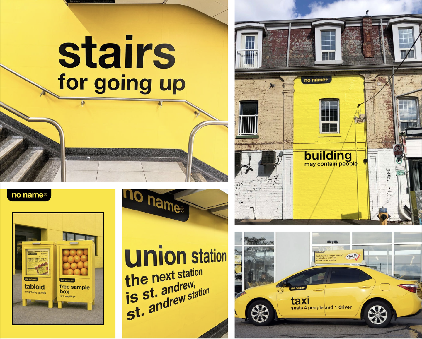 No Name's yellow signage out in the world: 'stairs for going up', a 'building, may contain people' mural, a 'free sample box', 'union station' and a 'taxi, seats 4 people and 1 driver'